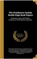 The Strathmore Quality Deckle Edge Book Papers