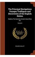 Principal Navigations Voyages Traffiques and Discoveries of the English Nation