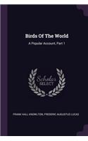 Birds Of The World