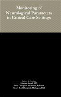 Monitoring of Neurological Parameters in Critical Care Settings