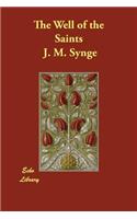 The Well of the Saints: (English)