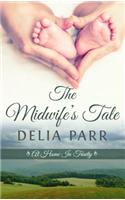 The Midwife's Tale: At Home in Trinity(1 At Home in Trinity)