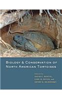 Biology and Conservation of North American Tortoises