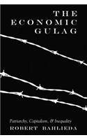 The Economic Gulag