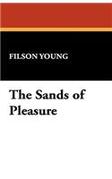 The Sands of Pleasure: (English)