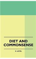 Diet And Commonsense