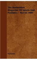 The Badminton Magazine of Sports and Pastimes - March 1900