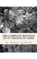 Complete Writings of St. Francis of Assisi