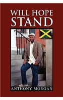 Will Hope Stand