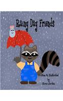 Rainy Day Friends