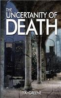 Uncertainty of Death