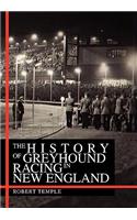 The History of Greyhound Racing in New England