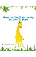 Gerry the Giraffe Learns Why it's Good to Share