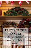 Plots in the Pantry - An Anthology of Christmas Stories