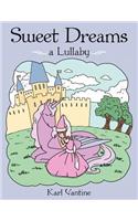 Sweet Dreams: a Lullaby
