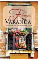 Flores Na Varanda