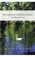 Yesterday's Reflections