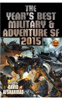 Year's Best Military & Adventure SF 2015