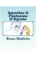 Agostino Il Fantasma D'Agosto