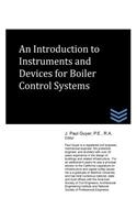 An Introduction to Instruments and Devices for Boiler Control Systems