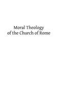 Moral Theology of the Church of Rome