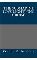 The Submarine Boys' Lightning Cruise