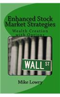 Enhanced Stock Market Strategies