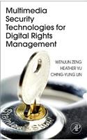 Multimedia Security Technologies for Digital Rights Management