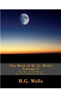 Best of H.G. Wells, Volume I The War of the Worlds, The First Men in the Moon