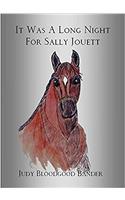 It Was a Long Night for Sally Jouett