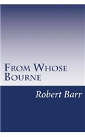 From Whose Bourne