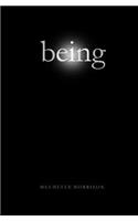being