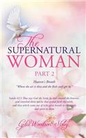 Supernatural Woman Pt 2