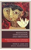 Mediation, Conciliation, and Emotions
