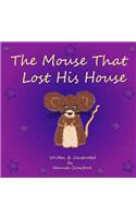 The Mouse That Lost His House