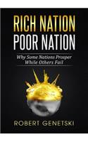 Rich Nation/Poor Nation: Why Some Nations Prosper While Others Fail