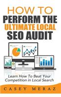 How to Perform the Ultimate Local SEO Audit