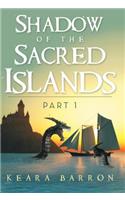 Shadow of the Sacred Islands
