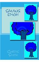 Saving Emoh: Faith and Love Conquers All(English)