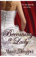 Becoming a Lady