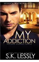 My Addiction