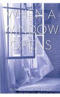 When A Window Opens