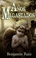Años Malgastados