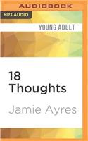 18 Thoughts