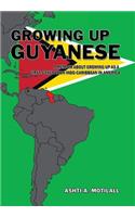 Growing Up Guyanese