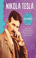Masterminds: Nikola Tesla: (Masterminds)