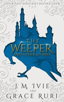 Weeper and Other Stories