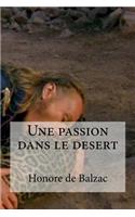 Une passion dans le desert: (French)