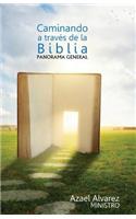 Caminando a Traves de la Biblia