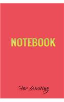 Notebook For Writing: Blank Journal Notebook To Write In